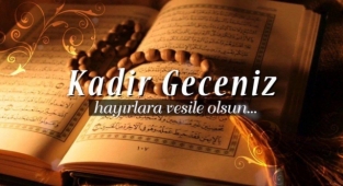 Kadir Gecesi Mesajları 2026: Sevdiklerinize Gönderebileceğiniz Resimli, Ayetli, Dualı, Kısa-Uzun, Anlamlı En Güzel Kadir Gecesi Sözleri ve Mesajları
