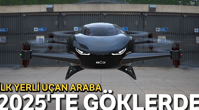 İlk yerli uçan araba 2025'te göklerde