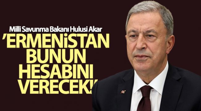 Bakan Akar'dan Oruç Reis açıklaması