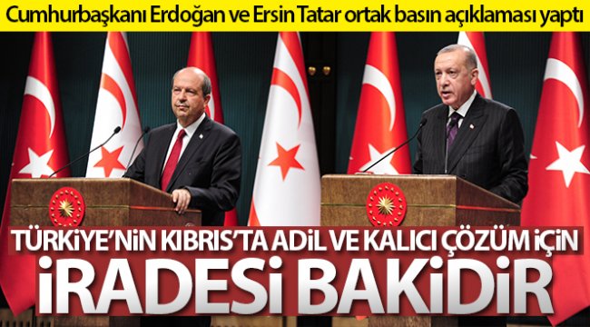 Cumhurbaşkanı Erdoğan: 'Türkiye’nin Kıbrıs’ta adil ve kalıcı çözüm için iradesi bakidir'
