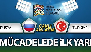 Rusya- Türkiye ilk yarı