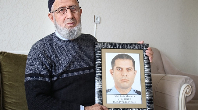15 Temmuz şehidinin babası: "Cezaları alınca acımız biraz hafifledi"