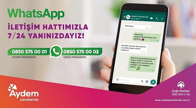 Aydem ve Gediz Perakende, müşterilerine bir WhatsApp mesajı kadar yakın