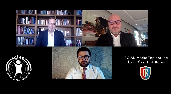 EGİAD'ın son toplantısında eğitimdeki gelişmeler ve markalaşma konuşuldu