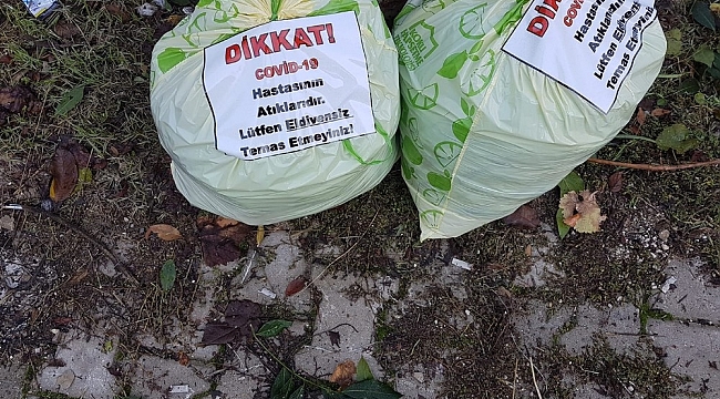 Evinde Korona vakası olan vatandaş evinden çıkan çöpleri poşete koyup yazıyla uyardı