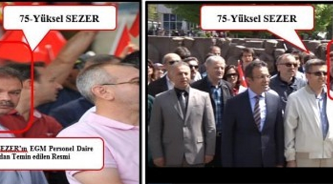 FETÖ mensubu eski Emniyet Müdürü Sezer daha önce birçok eyleme katılmış