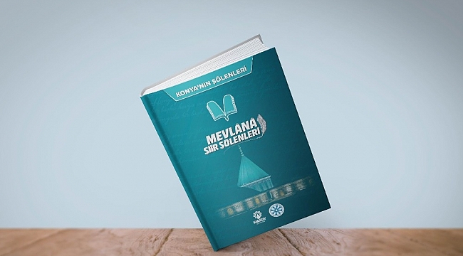 "Mevlana Şiir Şölenleri" kitaplaştırıldı