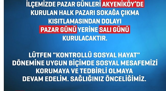 Akyeniköy Pazarı, Salı günü kurulacak