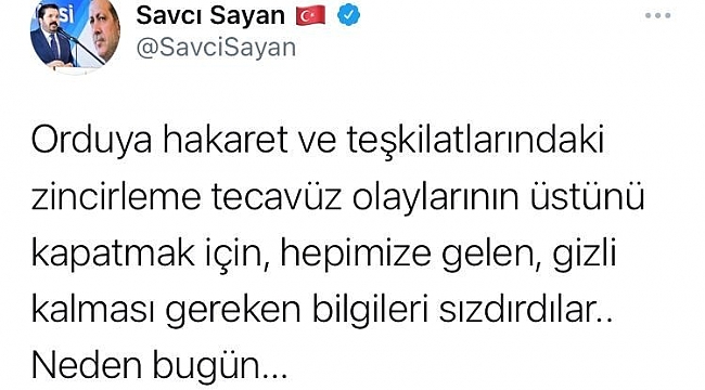 Başkan Sayan: "Gündemi değiştirmek için gizli bilgiyi sızdırdılar"