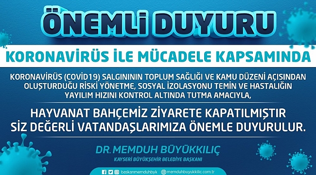 Hayvanat Bahçesi ziyarete kapatıldı