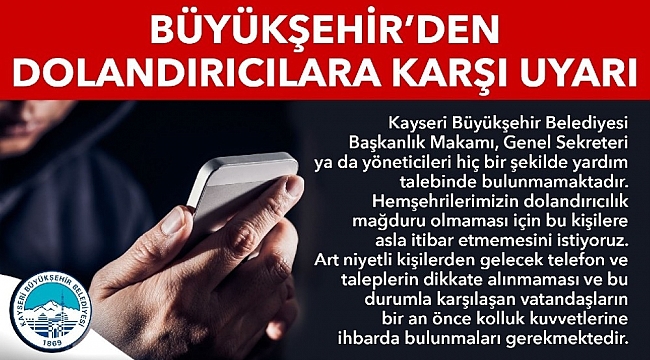 Büyükşehirden dolandırıcılık uyarısı