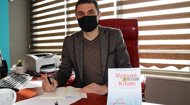 Eğitimci Lokman Tekin'in 'Uyuyan Devlerin Kitabı' çıktı