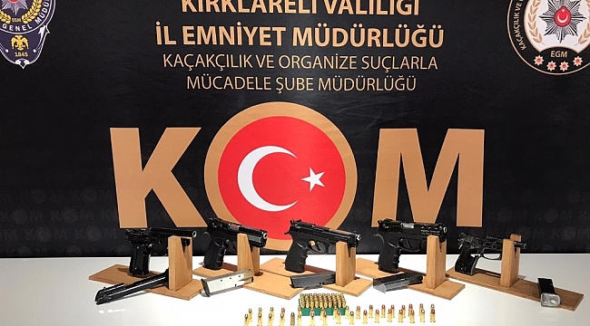 Kırklareli'nde sahte para ve ruhsatsız tabanca operasyonu