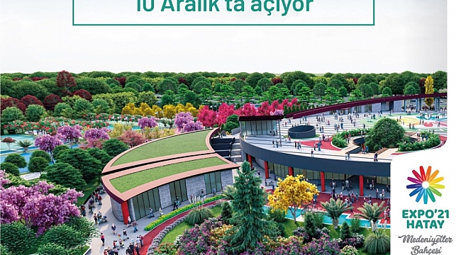 "Expo 2021 Hatay"a Covid-19 nedeniyle yeni tarih