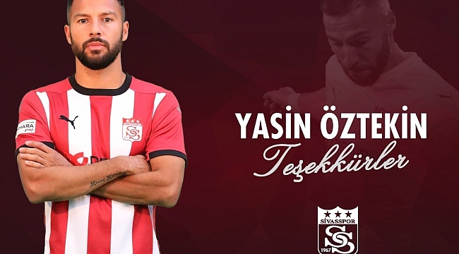 Sivasspor Yasin Öztekin'e teşekkür etti