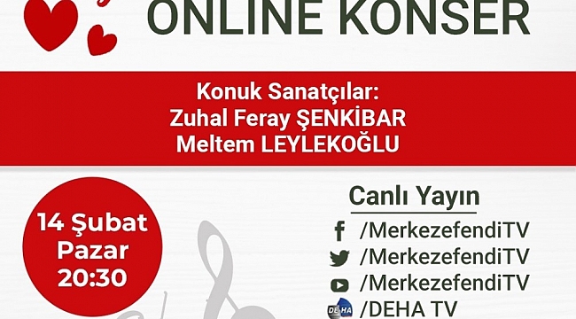 14 Şubat'ta çiftlere online konser