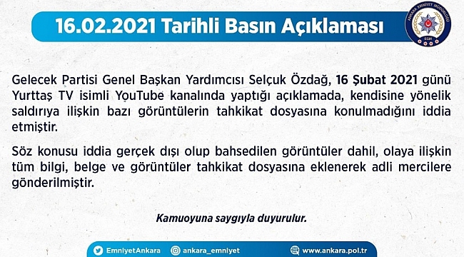 Ankara Emniyet Müdürlüğü'nden Selçuk Özdağ'ın açıklamalarına yalanlama