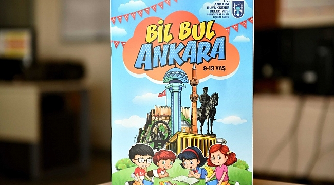 Başkentli çocuklar Ankara'yı kitaplarla öğrenecek