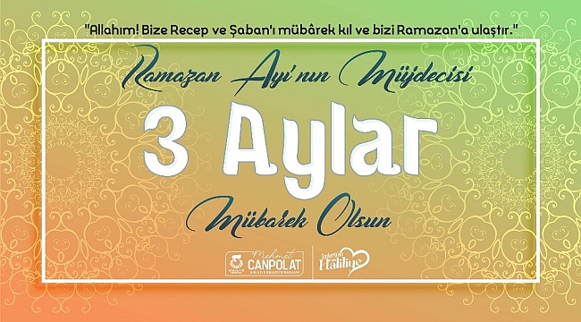 Canpolat'dan Üç Aylar mesajı