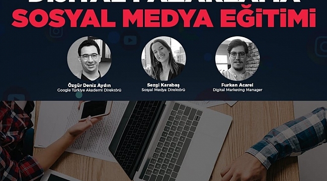 Dijital Pazarlama ve Sosyal Medya Eğitimi'ne rekor başvuru