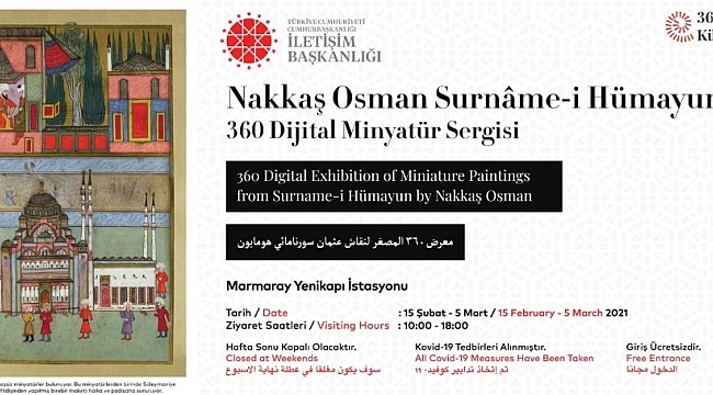 İletişim Başkanlığı "360 Kültür Sanat Gösterimi" kapsamında "Nakkaş Osman Surnâme-İ Hümayun Dijital Minyatür Sergisi" düzenliyor