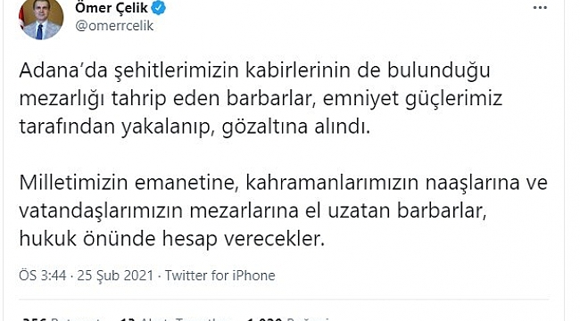 Ömer Çelik: "Mezarlara el uzatanlar hukuk önünde hesap verecek"