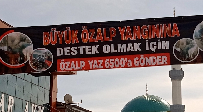 Özalp ilçesinde iş yerleri yanan esnaf için kampanya