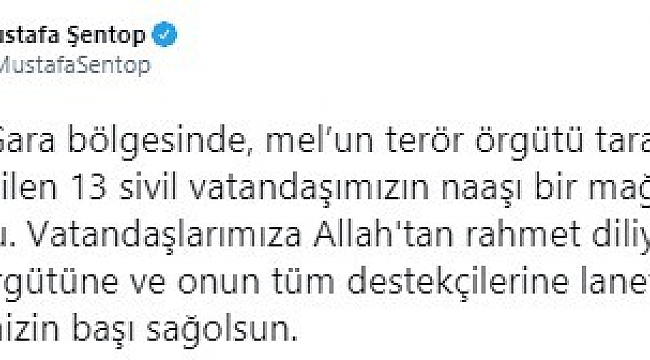 TBMM Başkanı Şentop: "Terör örgütüne ve onun tüm destekçilerine lanet olsun"