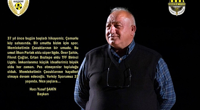 Yerköyspor 37. kuruluş yıldönümünüz kutluyor