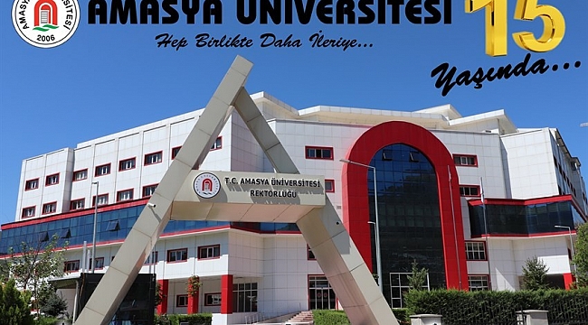 Amasya Üniversitesi 15 yaşında