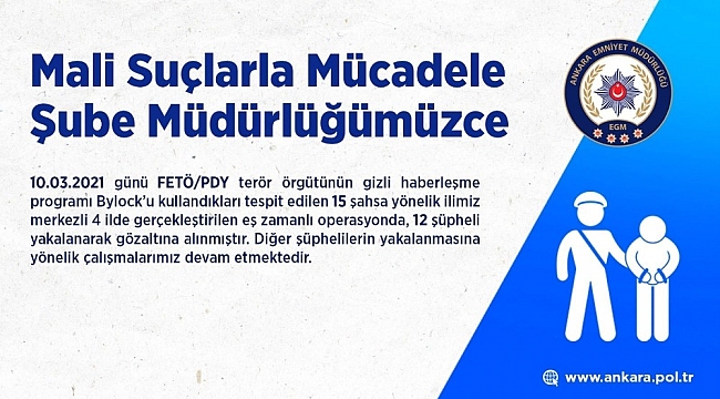 Ankara merkezli FETÖ operasyonunda 12 ByLock kullanıcısı yakalandı