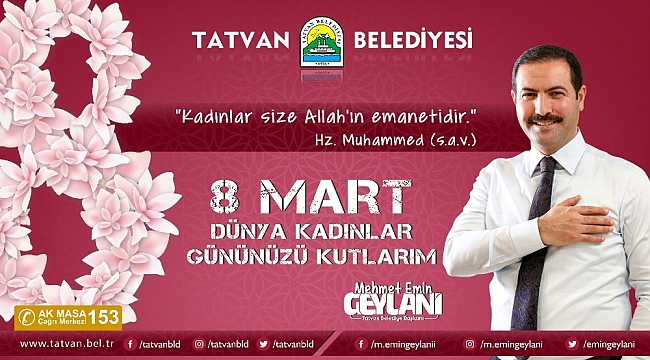 Başkan Geylani'den 8 Mart Kadınlar Günü mesajı