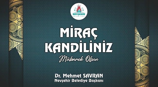 Başkan Savran'dan Miraç Kandili mesajı