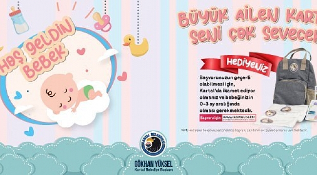 Büyük Kartal ailesine katılan yeni bebeklere ilk hediyeleri belediyeden