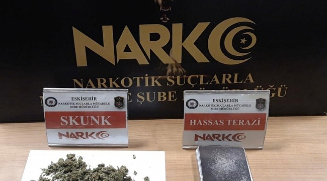 Eskişehir'deki uyuşturucu operasyonunda 29 gram skunk ele geçirildi