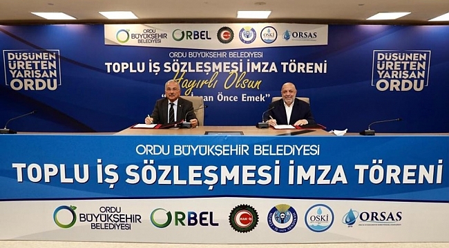 Ordu Büyükşehir Belediyesi'nde toplu sözleşme sevinci