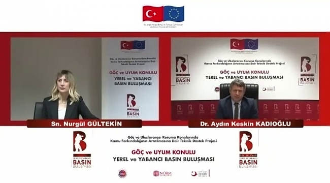 "Göç ve Uyum" konulu programda yerel ve yabancı basın buluştu