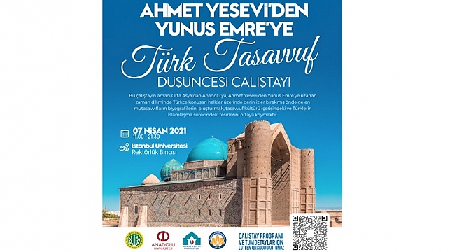 Anadolu Üniversitesi'nin ortaklığında "Ahmet Yesevi'den Yunus Emre'ye Türk Tasavvuf Düşüncesi Çalıştayı" düzenlenecek