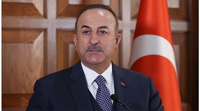 Bakan Çavuşoğlu: