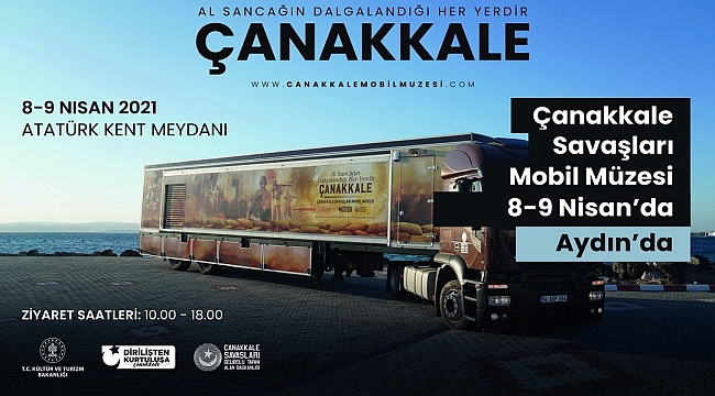 Çanakkale Savaşları Mobil Müzesi Aydın'a geliyor
