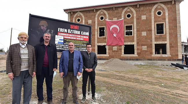 Şehit Eren Öztürk'ün vasiyet ettiği cami inşaatı hayırseverlerin yardımını bekliyor