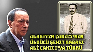 Alaattin Çakıcı'nın şehit babası Ali Çakıcı'ya Türkü
