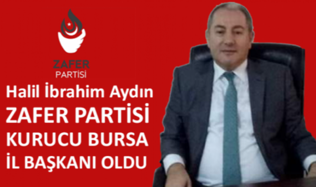 Zafer Partisi Kurucu Bursa İl Başkanı belli oldu
