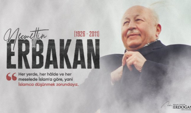 Cumhurbaşkanı Erdoğan vefatının 11. yılında Necmettin Erbakan'ı andı