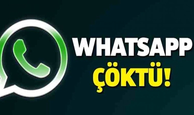 WhatsApp çöktü mü?