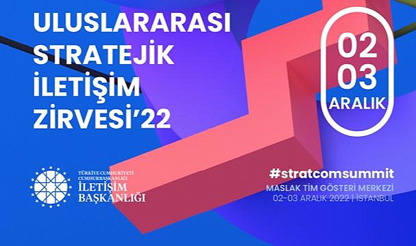 Uluslararası Stratejik İletişim Zirvesi İstanbul'da yapılacak