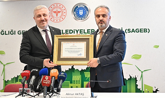 Sağlığı geliştiren ilk Büyükşehir Bursa oldu