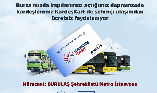 Bursa’da ulaşım depremzedelere ücretsiz