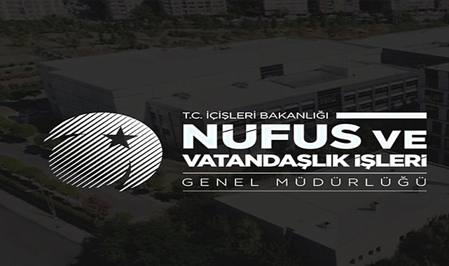 Nüfus ve Vatandaşlık İşleri Genel Müdürlüğünden