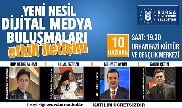 Bursa'da dijital buluşmalarda gündem; Etkili İletişim